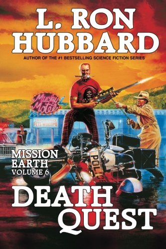 Death Quest: Mission Earth Volume 6