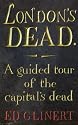 London's Dead