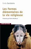 Les Formes élémentaires de la vie religieuse : Le système totémique en Australie