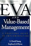 EVA and Value-Based Management: A Practical Guide to Implementation