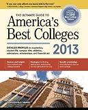 The Ultimate Guide to America's Best Colleges 2013