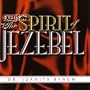 Exposing The Spirit Of Jezebel
