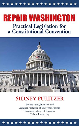 repair washington practical legislation for a constitutional convention