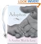 Adoption Is Another Word for Love (Mini Book) (Petites)
