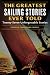 Image of The Greatest Sailing Stories Ever Told: Twenty-Seven Unforgettable Stories