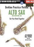 Berklee Practice Method: Alto and Baritone Sax: Get Your Band Together