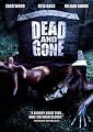 Dead and Gone