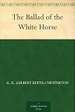 The Ballad of the White Horse