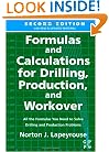 Formulas and Calculations for Drilling, Production and Workover, Second Edition