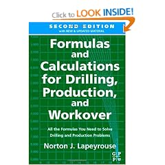 Formulas and Calculations for Drilling, Production and Workover