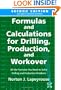 Formulas and Calculations for Drilling, Production and Workover, Second Edition