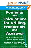 Formulas and Calculations for Drilling, Production and Workover