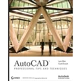 AutoCAD: Professional Tips and Techniques