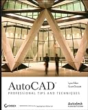 AutoCAD: Professional Tips and Techniques