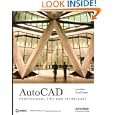 AutoCAD: Professional Tips and Techniques by Lynn Allen and Scott Onstott