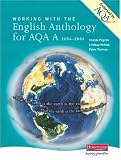 Working with the English Anthology for AQA/A