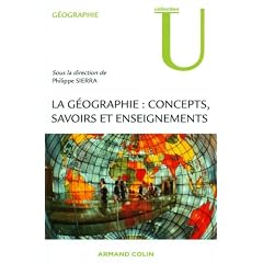 La g�ographie : concepts, savoirs et enseignements