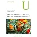 La g�ographie : concepts, savoirs et enseignements