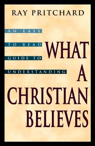 What a Christian Believes