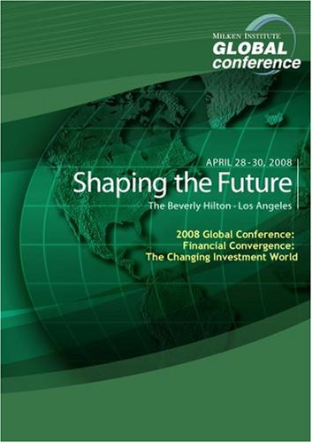 2008 Global Conference: Financial Convergence: The Changing