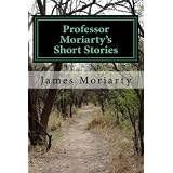 Professor Moriarty's Short Stories