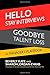 Hello Stay Interviews, Goodbye Talent Loss: A Manager's Playbook