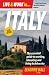 Live and Work in Italy: The Essential Guide to Working, Relocating and Living La Dolce Vita (How to)