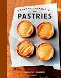 Standard Baking Co. Pastries: Tara Smith 9781608931842: Standard Baking Co. Pastries