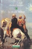Avicenne ou la route d'Ispahan
