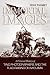 Immortal Images: A Personal History of Two Photographers and the Flag-raising on Iwo Jima