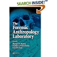 The Forensic Anthropology Laboratory by Michael W. Warren, Heather A. Walsh-Haney, and Laurel Freas