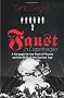 Faust In Copenhagen: A Struggle for the Soul of Physics and the Birth of the Nuclear Age