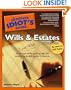 The Complete Idiot's Guide to Wills and Estates, Third Edition