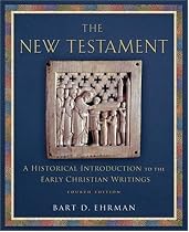 The New Testament: A Historical Introduction to the Early Christian Writings