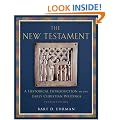 The New Testament: A Historical Introduction to the Early Christian Writings