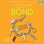 6 Killer Bodies: Body Movers, Book 6 | Stephanie Bond