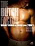 The Butch Factor