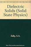 Dielectric solids