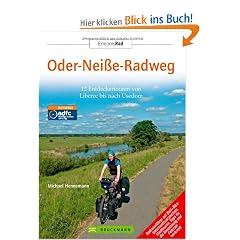 Oder-Nei�e-Radweg: 12 Entdeckertouren von Liberec bis nach Usedom