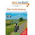 Oder-Nei�e-Radweg: 12 Entdeckertouren von Liberec bis nach Usedom
