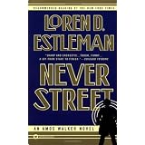 Never Street (The Amos Walker Series #12) ~ Loren D. Estleman
