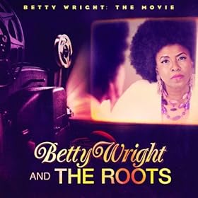 Betty Wright & The Roots album cover