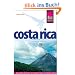 Costa Rica: Handbuch f�r individuelles entdecken
