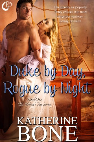 Duke by Day, Rogue by Night (The Nelson's Tea Series Book 1)