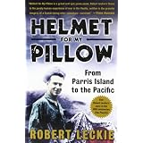 Helmet for My Pillow: From Parris Island to the Pacificby Robert Leckie