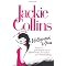 My favourite Jackie Collins novels.