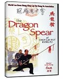 Choy Le Fut: The Dragon Spear