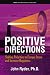 Positive Directions: Shifting Polarities to Escape Stress and Increase Happiness