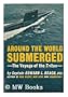 Around the World Submerged: the Voyage of the Triton