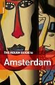 The Rough Guide to Amsterdam (Rough Guide Travel Guides)